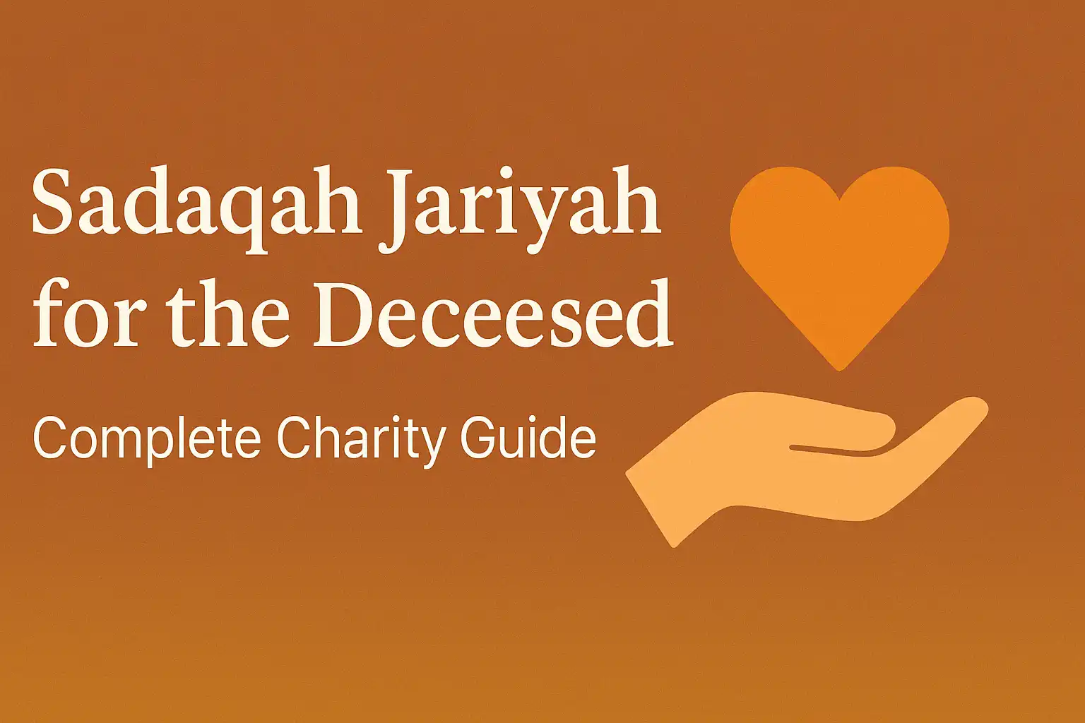 Sadaqah Jariyah for the deceased in Islam – charity rewards after death