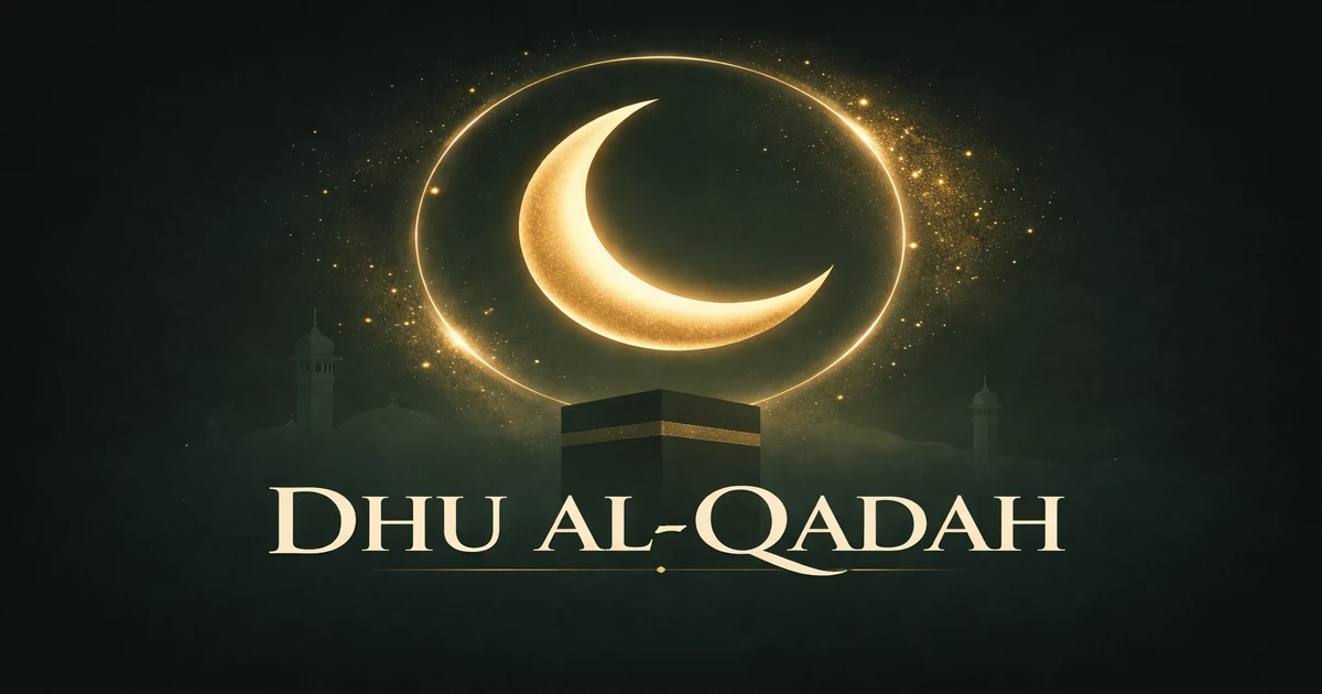 Dhu al-Qadah 1 Islamic sacred month overview showing the 11th lunar month before Hajj with peace/truce theme, four sacred months context, Quran 9:36 mention, and moon-sighting date note (2026)