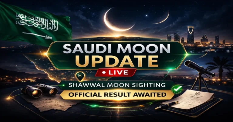 Saudi Shawwal crescent status update with official announcement tracking, Eid confirmation outcome, and what happens next if the moon is seen or not seen (2026)