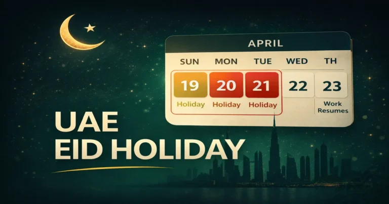 UAE public and private sector holiday dates with Dubai and Abu Dhabi notes, work resume day, Shawwal crescent moon sighting timing, Ramadan 29 vs 30 extension rule, and quick planning checklist (2026)