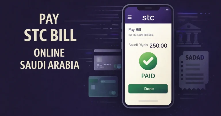 Pay STC Bill Online Saudi Arabia 9 mystc bill payment steps in KSA with SADAD 001 via bank app, STC Bank option, Quick Pay invoice method, and Mada/credit card checkout for mobile and internet bills